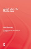 Abrahams, I: Jewish Life In The Middle Ages