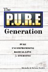 The P.U.R.E Generation