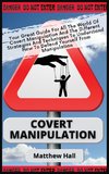 Covert Manipulation