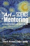 The Art and Science of Mentoring