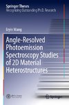 Angle-Resolved Photoemission Spectroscopy Studies of 2D Material Heterostructures