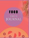 Food and Exercise Journal for Healthy Living - Food Journal for Weight Lose and Health - 90 Day Meal and Activity Tracker - Activity Journal with Daily Food Guide