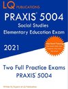 PRAXIS 5004 Social Studies Elementary Education Exam