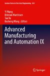 Advanced Manufacturing and Automation IX