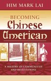 Becoming Chinese American