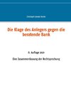 Die Klage des Anlegers gegen die beratende Bank