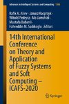 14th International Conference on Theory and Application of Fuzzy Systems and Soft Computing - ICAFS-2020