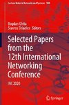 Selected Papers from the 12th International Networking Conference