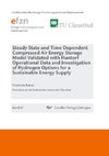 Steady State and Time Dependent Compressed Air Energy Storage Model Validated with Huntorf Operational Data and Investigation of Hydrogen Options for a Sustainable Energy Supply