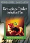 Brock, B: Developing a Teacher Induction Plan