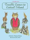 Trouble Comes to  Cattail Island