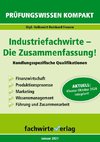 Industriefachwirte: Die Zusammenfassung