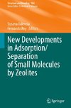 New Developments in Adsorption/Separation of Small Molecules by Zeolites