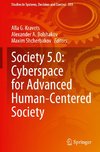 Society 5.0: Cyberspace for Advanced Human-Centered Society