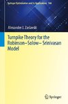 Turnpike Theory for the Robinson-Solow-Srinivasan Model