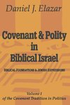 Elazar, D: Covenant and Polity in Biblical Israel