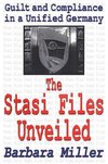 Miller, B: Stasi Files Unveiled