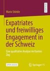 Expatriates und freiwilliges Engagement in der Schweiz