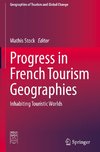 Progress in French Tourism Geographies