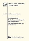 Determinanten von Beschaffungsentscheidungen in der Landwirtschaft: Eine Analyse am Beispiel Großtraktoren