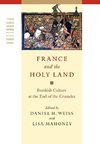 Weiss, D: France and the Holy Land