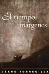 El tiempo y los márgenes