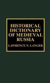 Historical Dictionary of Medieval Russia