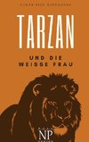 Tarzan - Band 1 - Tarzan und die weiße Frau