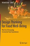 Design Thinking for Food Well-Being