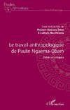 Le travail anthropologique de Paulin Nguema-Obam