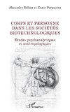 Corps et personne dans les sociétés biotechnologiques