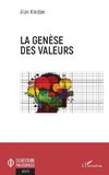 La genèse des valeurs