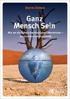 Ganz Mensch Sein