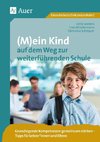 (M)ein Kind auf dem Weg zur weiterführenden Schule