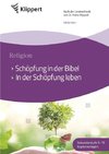 Schöpfung in der Bibel - In der Schöpfung leben