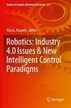 Robotics: Industry 4.0 Issues & New Intelligent Control Paradigms