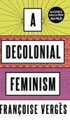 A Decolonial Feminism