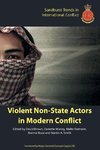 Violent Non-State Actors in Modern Conflict