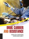 Drug Carrier and Resistance