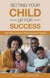 Setting Your Child Up for Success