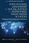 Educational Leadership for Social Justice and Improving High-Needs Schools