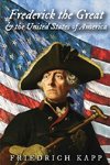 Frederick the Great and the United States of America