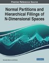 Normal Partitions and Hierarchical Fillings of N-Dimensional Spaces