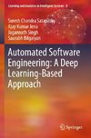 Automated Software Engineering: A Deep Learning-Based Approach