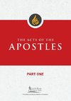 Acts of the Apostles, Part One