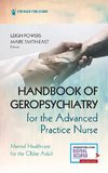 Handbook of Geropsychiatry for the Advanced Practice Nurse