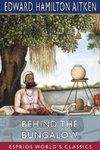 Behind the Bungalow (Esprios Classics)