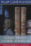 Classic French Course in English (Esprios Classics)