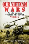 Our Vietnam Wars, Volume 2