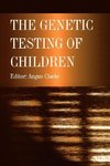 Clarke, A: Genetic Testing of Children